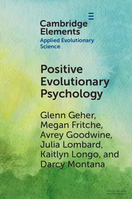 Bevezetés a pozitív evolúciós pszichológiába - An Introduction to Positive Evolutionary Psychology