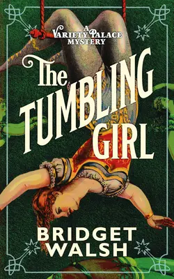 A bukdácsoló lány - The Tumbling Girl