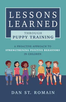 Laroux leckéi: Hogyan alakítják a szükségletek a viselkedést a fejlődő agyakban - Lessons from Laroux: How Needs Shape Behavior in Developing Brains