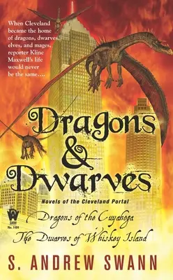 Sárkányok és törpék: A clevelandi portál regényei - Dragons and Dwarves: Novels of the Cleveland Portal