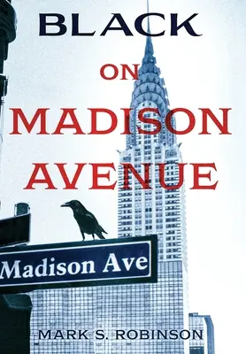 Fekete a Madison Avenue-n - Black On Madison Avenue