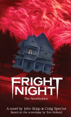 Fright Night: The Novelization