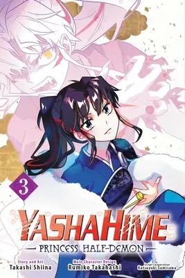 Yashahime: Féldémon hercegnő, 3. kötet - Yashahime: Princess Half-Demon, Vol. 3