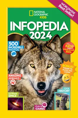 National Geographic Kids Infopedia 2024 (Almanach UK Edition) - National Geographic Kids Infopedia 2024 (Almanac UK Edition)