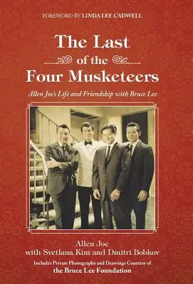 A négy testőr közül az utolsó: Allen Joe élete és barátsága Bruce Lee-vel - The Last of the Four Musketeers: Allen Joe's Life and Friendship With Bruce Lee