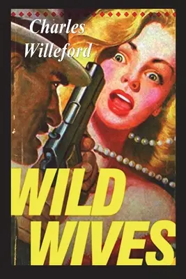 Wild Wives