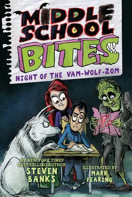 Középiskolás falatok 4: A Vam-Wolf-Zom éjszakája - Middle School Bites 4: Night of the Vam-Wolf-Zom