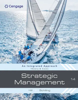 Stratégiai menedzsment: Theory & Cases: Integrált megközelítés - Strategic Management: Theory & Cases: An Integrated Approach