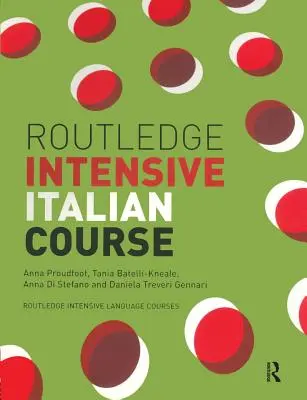 Routledge Intenzív olasz nyelvtanfolyam - Routledge Intensive Italian Course