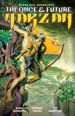 Az egykori és jövőbeli Tarzan - The Once and Future Tarzan