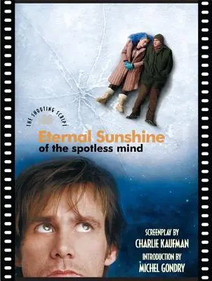 A makulátlan elme örök napsugara - Eternal Sunshine of the Spotless Mind