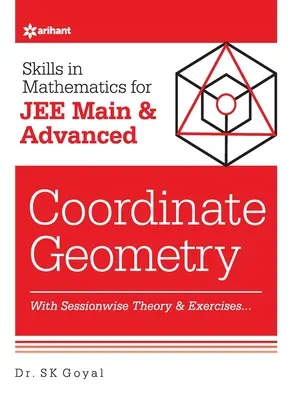 Matematikai készségek - Koordinátageometria a JEE Main és Advanced számára - Skills in Mathematics - Coordinate Geometry for JEE Main and Advanced