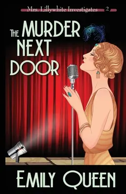 The Murder Next Door: A 1920-as évek gyilkossági rejtélye - The Murder Next Door: A 1920's Murder Mystery