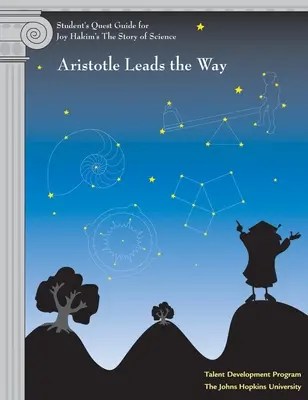 Student's Quest Guide: Newton's Newton: Newton's Newton: Newton's Quest Guide: Arisztotelész vezeti az utat: Arisztotelész vezeti az utat - Student's Quest Guide: Aristotle Leads the Way: Aristotle Leads the Way