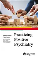 A pozitív pszichiátria gyakorlása - Practicising Positive Psychiatry