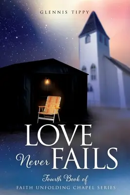 A szeretet sosem vall kudarcot - Love Never Fails