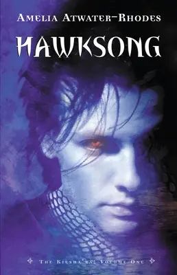 Hawksong: Kiesha'ra: Volume One - Hawksong: The Kiesha'ra: Volume One