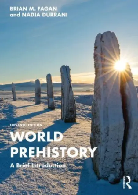 Világ őstörténete: Rövid bevezetés - World Prehistory: A Brief Introduction