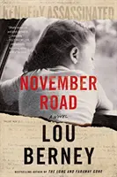 November Road - Egy regény - November Road - A Novel