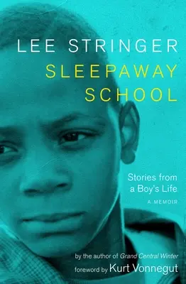 Sleepaway School: Történetek egy fiú életéből - Sleepaway School: Stories from a Boy's Life