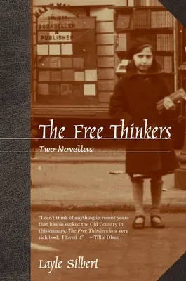 The Free Thinkers: Két novella - The Free Thinkers: Two Novellas