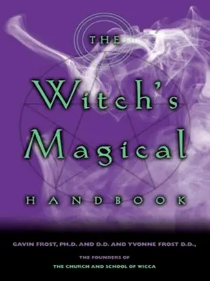 A boszorkány mágikus kézikönyve - The Witch's Magical Handbook