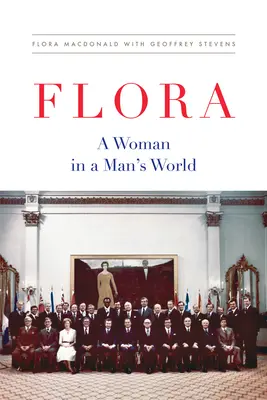 Flóra! Egy nő a férfiak világában - Flora!: A Woman in a Man's World