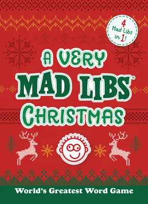 Nagyon Mad Libs karácsony - 4 Mad Libs egyben! - Very Mad Libs Christmas - 4 Mad Libs in One!