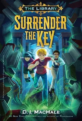 Surrender the Key (A könyvtár 1. könyv) - Surrender the Key (the Library Book 1)