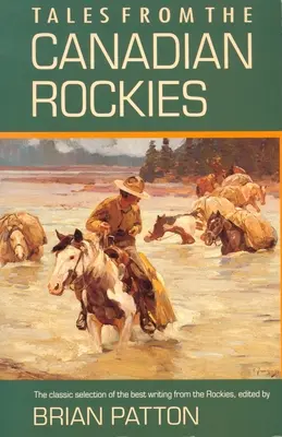 Mesék a kanadai Sziklás-hegységből - Tales from the Canadian Rockies