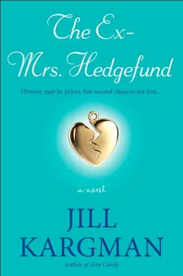 A volt Mrs. Hedgefund - The Ex-Mrs. Hedgefund
