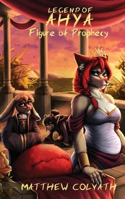 Ahya legendája: A prófécia alakja - Legend of Ahya: Figure of Prophecy