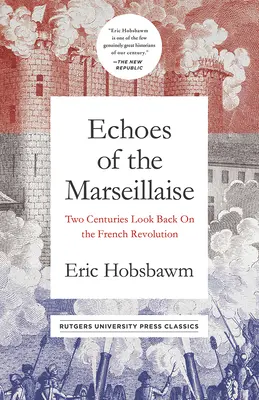 A Marseillaise visszhangjai: Két évszázados visszatekintés a francia forradalomra - Echoes of the Marseillaise: Two Centuries Look Back on the French Revolution