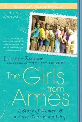 Ames-i lányok: Nők és egy negyvenéves barátság története - The Girls from Ames: A Story of Women and a Forty-Year Friendship