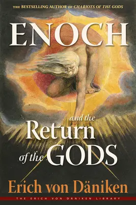 Énók és az istenek visszatérése - Enoch and the Return of the Gods