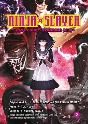 Ninja Slayer, 2. rész: Az utolsó lány, aki még állva maradt - Ninja Slayer, Part 2: Last Girl Standing