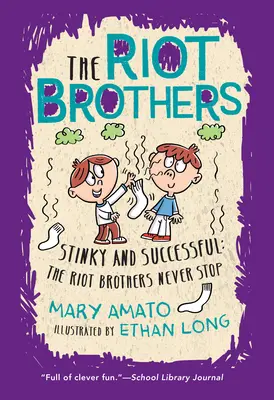 Büdös és sikeres: A Riot Brothers sosem áll meg - Stinky and Successful: The Riot Brothers Never Stop