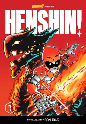 Henshin!, 1. kötet: Lángoló Főnix - Henshin!, Volume 1: Blazing Phoenix