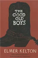 A jó öreg fiúk: Volume 1 - The Good Old Boys: Volume 1