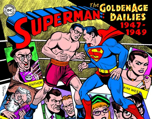 Superman: A napilapok aranykora: 1947-1949 - Superman: The Golden Age Newspaper Dailies: 1947-1949