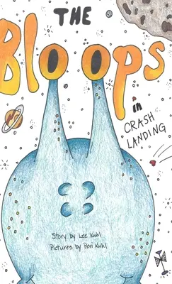 Lee Kuhl: The Bloops