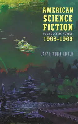 Amerikai sci-fi: Four Classic Novels 1968-1969 (Loa #322): Loa: Past Master / Piknik a Paradicsomon / Nova / Emphyrio - American Science Fiction: Four Classic Novels 1968-1969 (Loa #322): Past Master / Picnic on Paradise / Nova / Emphyrio