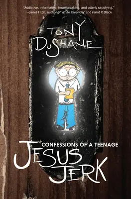 Egy tizenéves Jézus bunkó vallomásai - Confessions of a Teenage Jesus Jerk