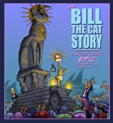 Bill, a macska története: A Bloom County Epic - The Bill the Cat Story: A Bloom County Epic