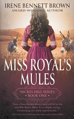 Miss Royal öszvérek: A Classic Historical Western Romance Series - Miss Royal's Mules: A Classic Historical Western Romance Series