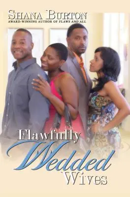 Flawfully Wedded Wives