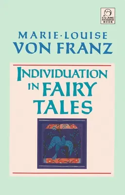 Individuáció a mesékben - Individuation in Fairy Tales