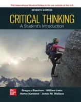 Kritikai gondolkodás: A diákok bevezetése ISE - Critical Thinking: A Students Introduction ISE