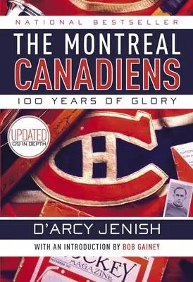 A Montreal Canadiens: A dicsőség 100 éve - The Montreal Canadiens: 100 Years of Glory