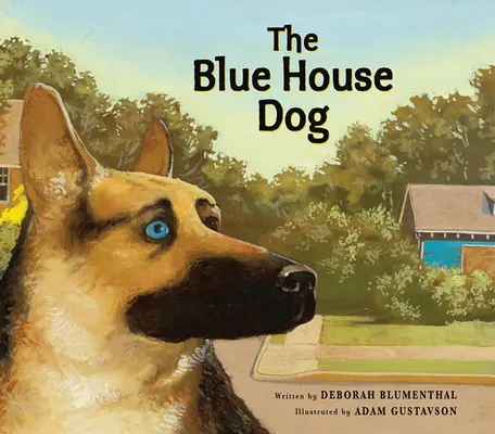 A kék házkutya - The Blue House Dog